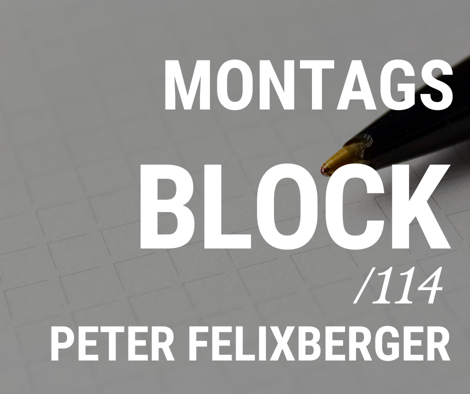 Mehr über den Artikel erfahren Montagsblock /114