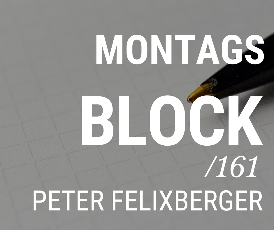 Read more about the article Montagsblock /161