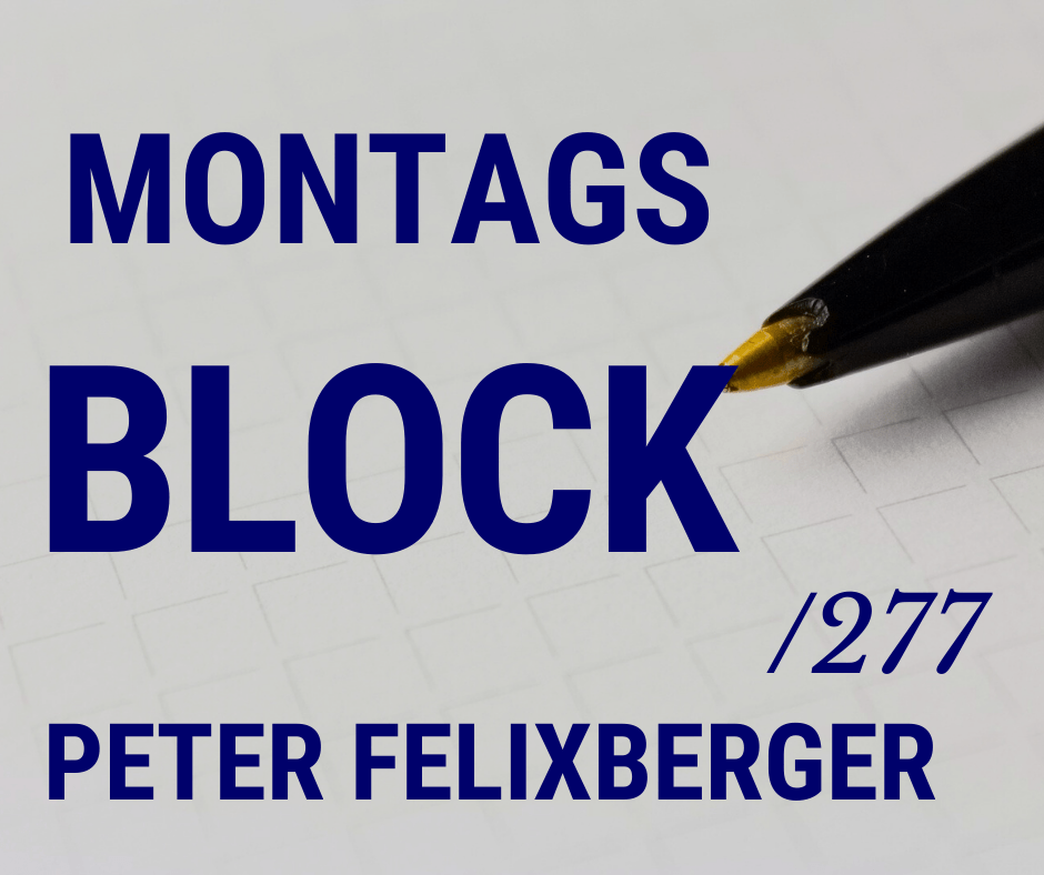 Read more about the article Montagsblock /277